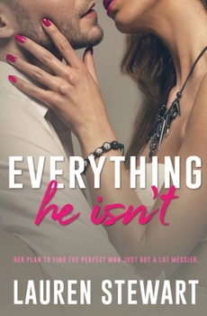 Paperback Everything He Isn't Book