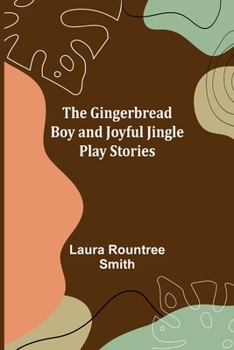 Paperback The Gingerbread Boy and Joyful Jingle Play Stories Book