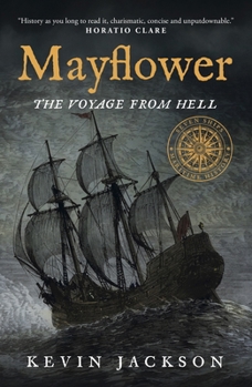 Paperback Mayflower: The Voyage from Hell Book