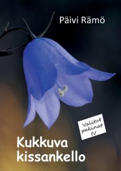 Paperback Kukkuva kissankello: Valitut pakinat IV [Finnish] Book