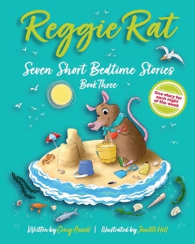 Paperback Reggie Rat Seven Short Bedtime Stories Book 3: One Story for each Night of the Week Book