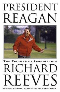 Hardcover President Reagan: The Triumph of Imagination Book