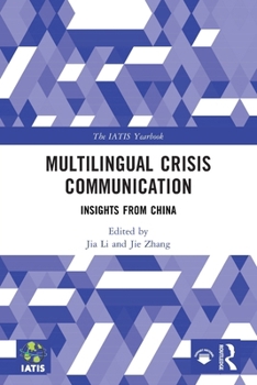 Paperback Multilingual Crisis Communication: Insights from China Book