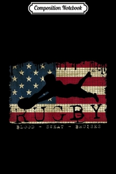 Paperback Composition Notebook: USA Flag Colors Rugby Blood Sweat Bruises - Player Journal/Notebook Blank Lined Ruled 6x9 100 Pages Book