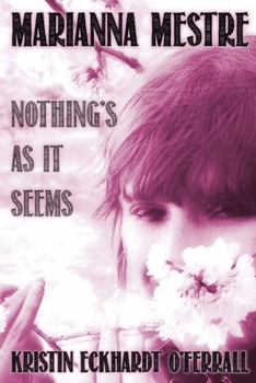 Paperback Marianna Mestre: Nothing's As It Seems Book