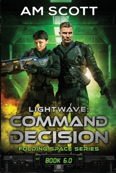 Lightwave: Command Decision (Folding Space)