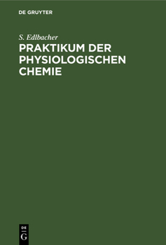 Hardcover Praktikum Der Physiologischen Chemie [German] Book