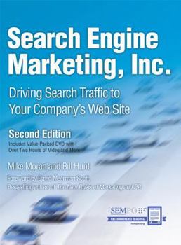 Paperback Search Engine Marketing, Inc.: Driving Search Traffic to Your Company's Web Site Book
