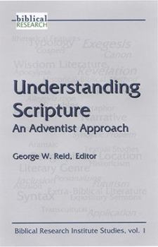 Paperback Understanding Scripture: An Adventist Approach Book