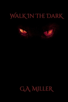 Paperback Walk In The Dark Book