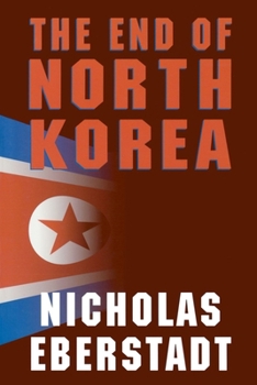 Paperback The End of North Korea Book