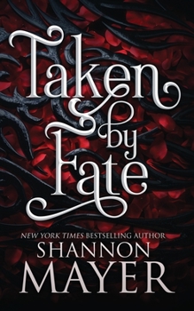 Taken by Fate - Book #1 of the Alpha Territories