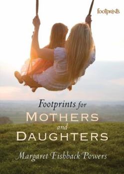 Hardcover Footprints for Mothers and Daughters Book