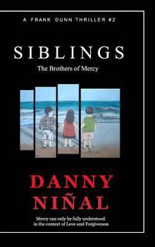 Hardcover The Siblings: The Brothers of Mercy Book