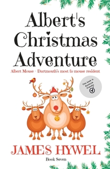 Paperback Albert's Christmas Adventure: Special Christmas Edition Book