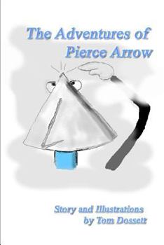Paperback The Adventures Of Pierce Arrow Book