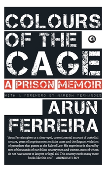 Paperback Colours Of The Cage: A Prison Memoir Book