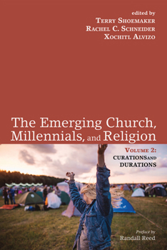 Paperback The Emerging Church, Millennials, and Religion: Volume 2 Book