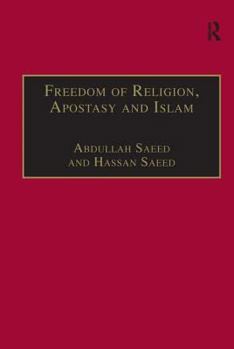 Hardcover Freedom of Religion, Apostasy, and Islam Book