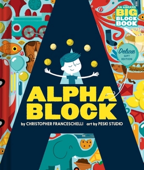 Board book Alphablock: Deluxe Gift Edition (an Abrams Big Block Book): Deluxe Gift Edition Book