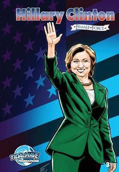 Paperback Female Force: Hillary Clinton #3 Book