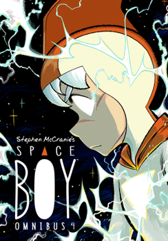 Stephen McCranie's Space Boy Omnibus Volume 4 - Book  of the Space Boy