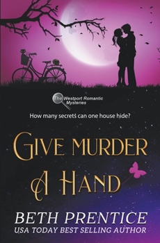 Give Murder A Hand - Book #2 of the Westport: Lizzie