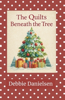 The Quilts Beneath the Tree
