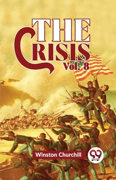 Paperback The Crisis Vol 8 Book