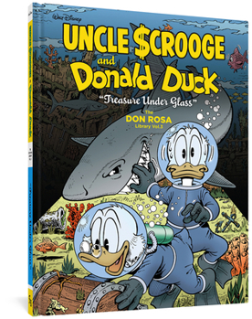 Hardcover Walt Disney Uncle Scrooge and Donald Duck: Treasure Under Glass: The Don Rosa Library Vol. 3 Book