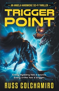 Paperback Trigger Point: An Angela Hardwicke Sci-Fi Thriller Book