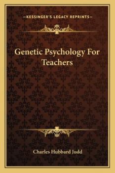 Paperback Genetic Psychology For Teachers Book