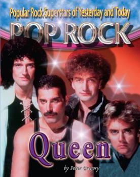 Queen (Popular Rock Superstars of Yesterday and Today) - Book  of the Pop Rock: Popular Rock Superstars of Yesterday and Today