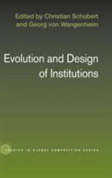 Hardcover Evolution and Design of Institutions Book