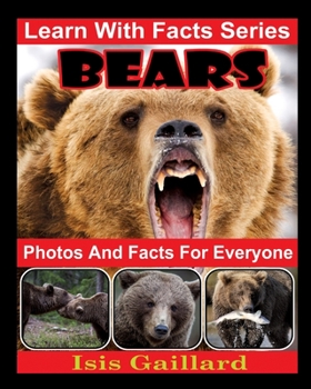 Paperback Bears Photos and Facts for Everyone: Animals in Nature Book