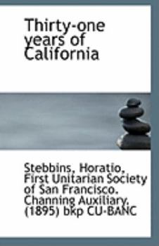 Paperback Thirty-One Years of California Book
