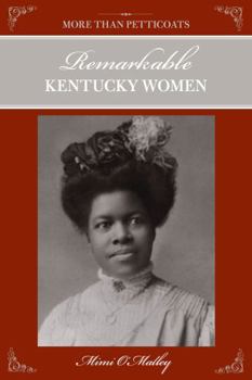 More Than Petticoats: Remarkable Kentucky Women - Book  of the More than Petticoats