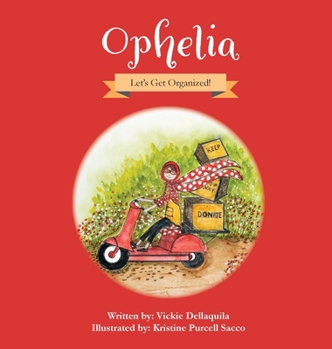 Hardcover Ophelia: Let's Get Organized! Book