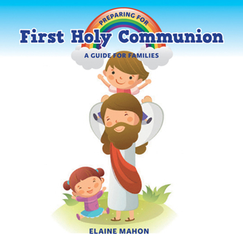 Paperback Preparing for First Holy Communion: A Guide for Families Book