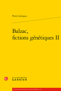 Paperback Balzac, Fictions Genetiques II [French] Book