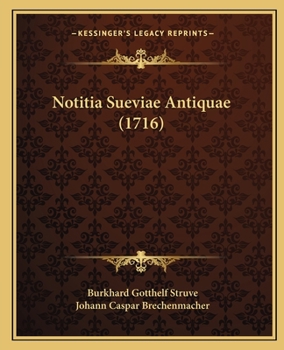 Paperback Notitia Sueviae Antiquae (1716) Book