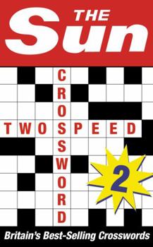 Paperback The Sun Two-speed Crossword Book 2: 80 two-in-one cryptic and coffee time crosswords Book