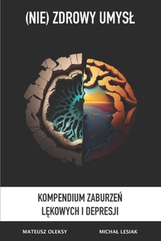 Paperback (NIE) ZDROWY UMYSL - Kompendium Zaburze&#324; l&#281;kowych i Depresji [Polish] Book