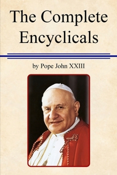 Paperback The Complete Encyclicals of John XXIII Book