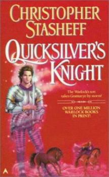 Quicksilver's Knight - Book #2 of the Warlock's Heirs