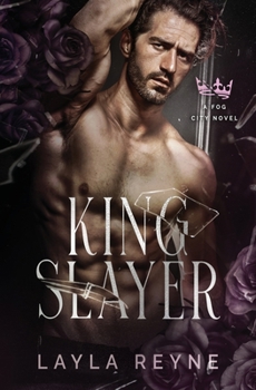 King Slayer - Book #2 of the Fog City