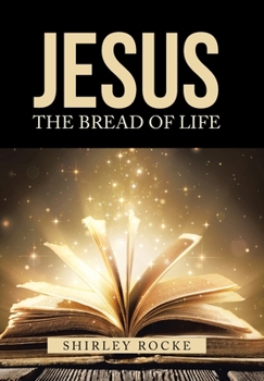 Hardcover Jesus the Bread of Life Book