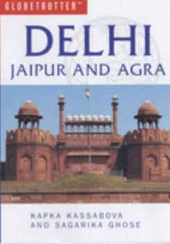 Paperback Globetrotter Delhi, Jaipur & Agra (Globetrotter Guides) Book