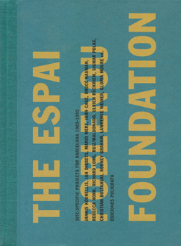 Hardcover Site Specific Projects: The Espai Poblenou Foundation Book