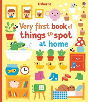 Board book Very First Book of Things to Spot: At Home Book